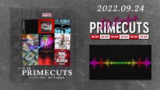 PRIMECUTS Guest DJ YASKA 2022 0924 [upl. by Ahsemat332]