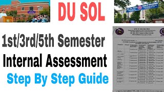 DU SOL UG 1st3rd5 Semester Internal assessment date  Du SOL internal assessment kaise kare [upl. by Rimaa228]