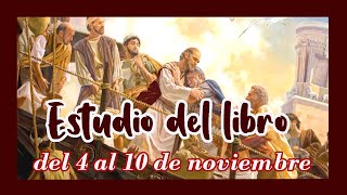 COMENTARIOS DEL ESTUDIO DEL LIBRO DE 04 AL 10 DE NOVIEMBRE 2024 [upl. by Ahsataj849]