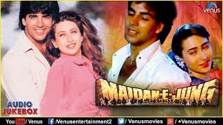 Maidan E Jung   Akshay Kumar Krishma Kapoor  JUKEBOX [upl. by Tilden496]