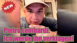 Pietro Lombardi Ich werde ihn verklagen [upl. by Rubbico160]