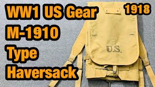 WW1 US Gear M1910 Type Haversack [upl. by Halak]