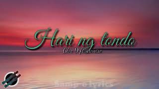 Hari ng tondo  gloc 9 ft Denise sampe lyrics haringtondo gloc9 lyrics [upl. by Roberta]