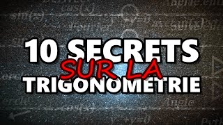 10 SECRETS sur la TRIGONOMÉTRIE [upl. by Sontag]