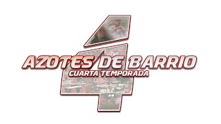 Azotes de Barrio Cap 75 [upl. by Emmer]