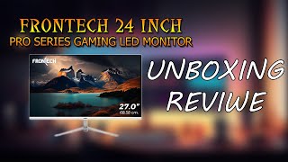 FRONTECH 24 Inch Pro series Gaming LED Monitor Unboxing  Honest Review Testing [upl. by Custer]