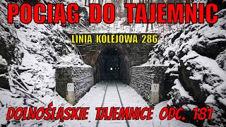 Pociąg do Tajemnic Linia kolejowa 286 Dolnośląskie Tajemnice odc 181 [upl. by Tanya]