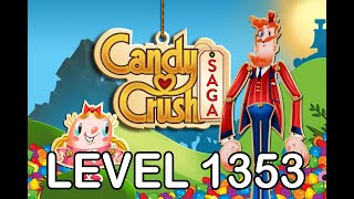 Candy Crush Saga Level 1353  AppLevelHelpercom [upl. by Gretel]