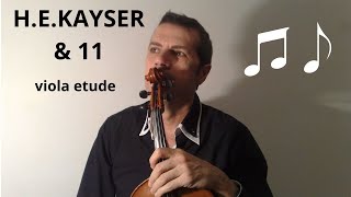 HEKAYSER amp 11 violin VIOLA etude [upl. by Ellennahs]