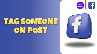 How to Tag Someone on a Facebook Post [upl. by Sidonnie]