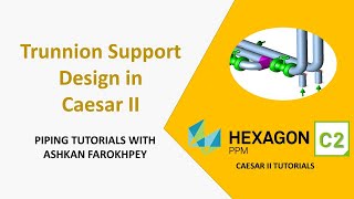 Trunnion Support Design in Caesar II [upl. by Jerrome631]