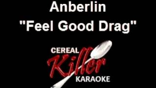 CKK  Anberlin  Feel Good Drag Karaoke [upl. by Sarkaria764]