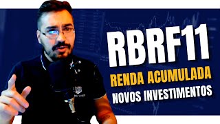 RBRF11 Renda Acumulada Novos Investimentos [upl. by Stargell]