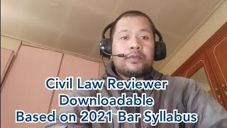 Civil Law Reviewer Download Based on 2021 Bar Syllabus [upl. by Aseela124]