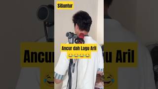 Ancur dah lagu nya 😂😂😂 lagulucu videolucu siguntur comedy funny lucu [upl. by Buyse479]