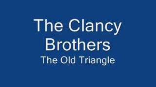 Clancy BrothersOld Triangle [upl. by Codel952]