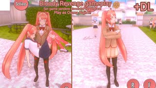 THE BEST FAN GAME YANDERE SIMULATOR FOR ANDROID BLOODY REVENGE GAMEPLAY PLAY AS OSANA DL❤️ [upl. by Inajna]