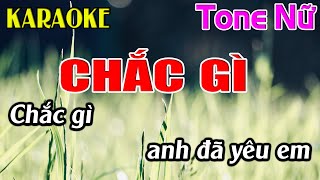 Chắc Gì Karaoke Tone Nữ Karaoke Dễ Hát  Beat Mới [upl. by Liddie209]