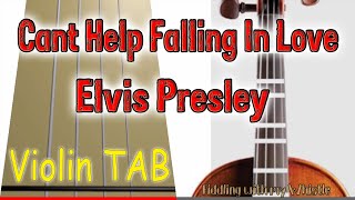 Cant Help Falling In Love Cover Elvis Presley  Violin Cover  Tab Tutorial [upl. by Giarg]