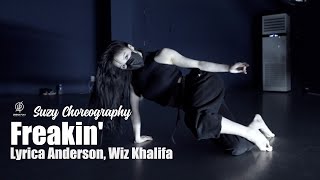 Freakin  Lyrica Anderson Wiz Khalifa  Suzy Choreography  Urban Play Dance Academy [upl. by Alyel]