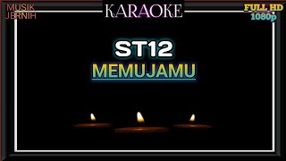 KARAOKE MEMUJAMU ST12 [upl. by Godden]