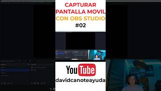 Cómo Grabar la pantalla del móvil con OBS Studio con Screen Stream shortvideo 02 [upl. by Colt]