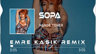 Hande Yener  Sopa  Emre Kaşık Remix   Günaydın Geç Uyandın [upl. by Airdnal]