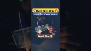 😱Can You Burn Money🔥 Cooling Effect amp Latent Heat shorts experiment foryou MRINDIANHACKER [upl. by Tiffa]