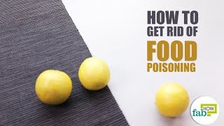 How to Get Rid of Food Poisoning Naturally Top 3 Remedies [upl. by Moria]