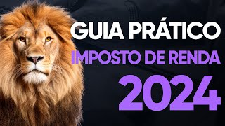 GUIA PRÁTICO DO IMPOSTO DE RENDA 2024 APRENDA TUDO SOBRE O IRPF [upl. by Layton32]