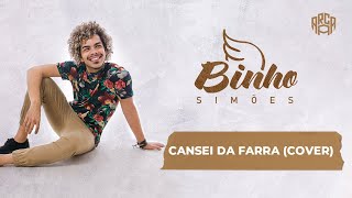 Binho Simões  Cansei de Farra Cover Dilsinho [upl. by Elttil]