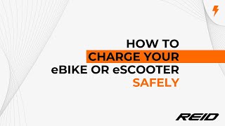 How To Charge Your eBike or eScooter Safely [upl. by Einor126]