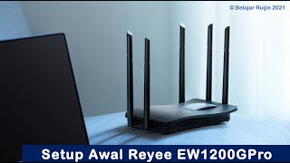 Tutorial Reyee  Setting awal Reyee Mesh Router EW1200GPro [upl. by Leandre]