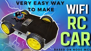 Building a WiFiEnabled RC Car with NodeMCU [upl. by Carrol]