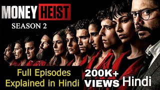 Money Heist Season 2 Episode 5 Explained in Hindi [upl. by Nnave5]