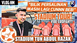 STADIUM TOUR STAR  Stadium vibe Eropah pertama Malaysia Masih lawa seperti dulu [upl. by Olra]