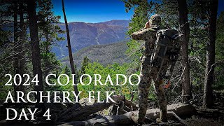 2024 Colorado Elk Day 4 quotRealityquot [upl. by Ellehcsor]