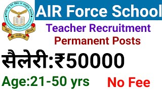 AFS PERMANENT TEACHERS VACANCY 2024 I SALARY 50000 Rs I APPLY FROM ANY STATE I NO FEE [upl. by Haek]