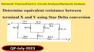 Determine equivalent resistance between terminal X and Y using Star Delta conversion [upl. by Hailed689]