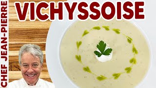 How to Make Potato Leek Soup Vichyssoise  Chef JeanPierre [upl. by Ponton491]