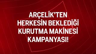 Arçelikten Herkesin Beklediği Kurtuma Makinesi Kampanyası [upl. by Uriah]