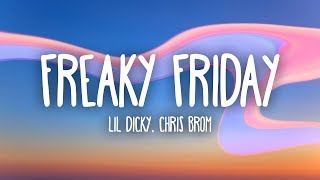 Lil Dicky  Freaky Friday Lyrics ft Chris Brown [upl. by Yeuh]