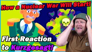 How A Nuclear War Will Start  Minute by Minute  Kurzgesagt  History Teacher Reacts [upl. by Noxas]