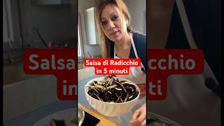 Salsa di Radicchio in 5 minuti shorts [upl. by Ydnerb531]