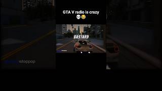 GTA V radio is crazy  💀😂 [upl. by Notak]