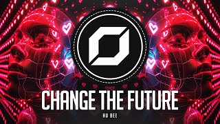 PSYTRANCE ◉ Hu Bee  Change The Future [upl. by Neslund]