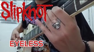 Slipknot  Eyelesscover by Pedro Ramalho [upl. by Nevaeh]