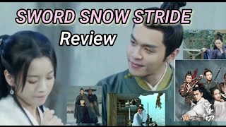 SWORD SNOW STRIDE Drama Review LOVE and FIGHT SCENES [upl. by Nadbus763]