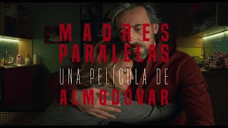 Tráiler oficial de Madres paralelas de Pedro Almodóvar [upl. by Yrreg]