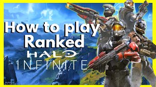 How To Play Halo Infinite Ranked  Ranked System Explained [upl. by Gerik157]